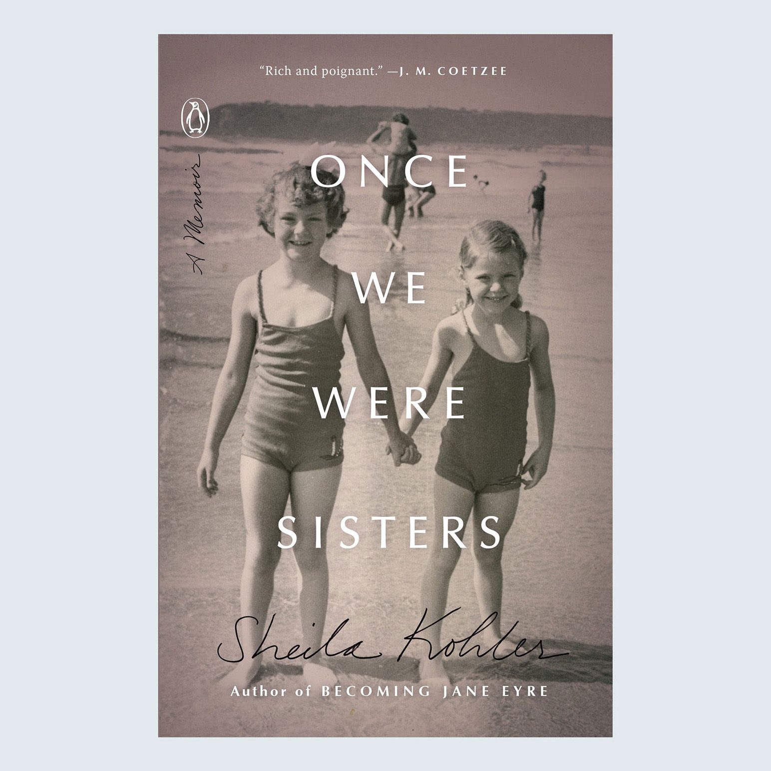Once We Were Sisters by Sheila Kohler