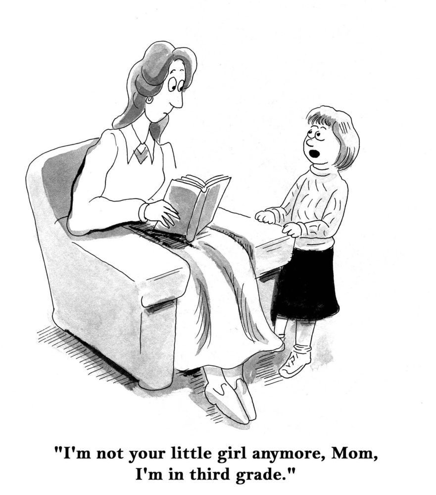 Woman reads book in chair, child speaks confidently beside her. Text reads, "I'm not your little girl anymore, Mom, I'm in third grade."