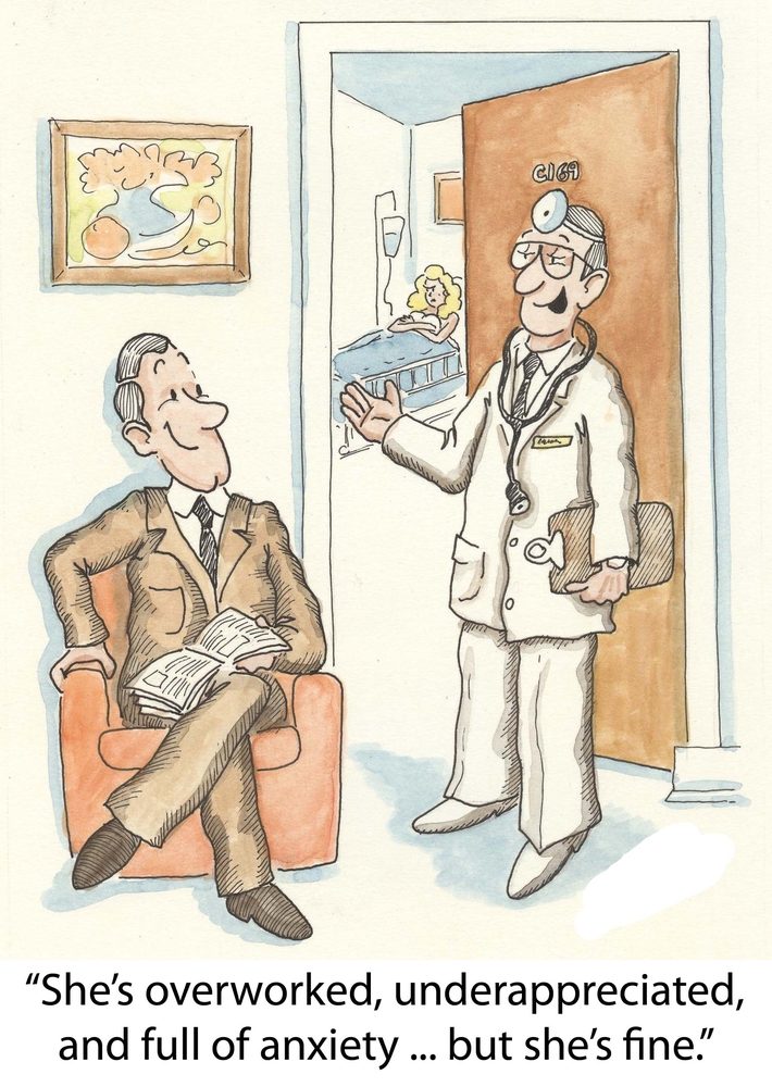 Doctor gestures reassuringly to seated man; patient lies in bed, room adorned with fruit painting. Text reads, "Sheâ€™s overworked, underappreciated, and full of anxiety... but sheâ€™s fine."