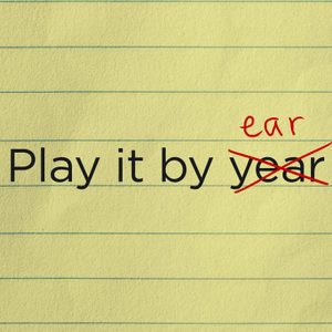 play it by ear