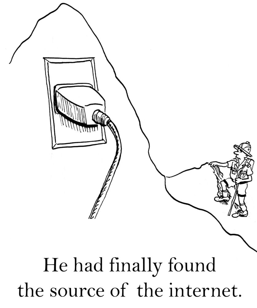 Plug connects to an outlet in a mountain; explorer observes. Text: "He had finally found the source of the internet."