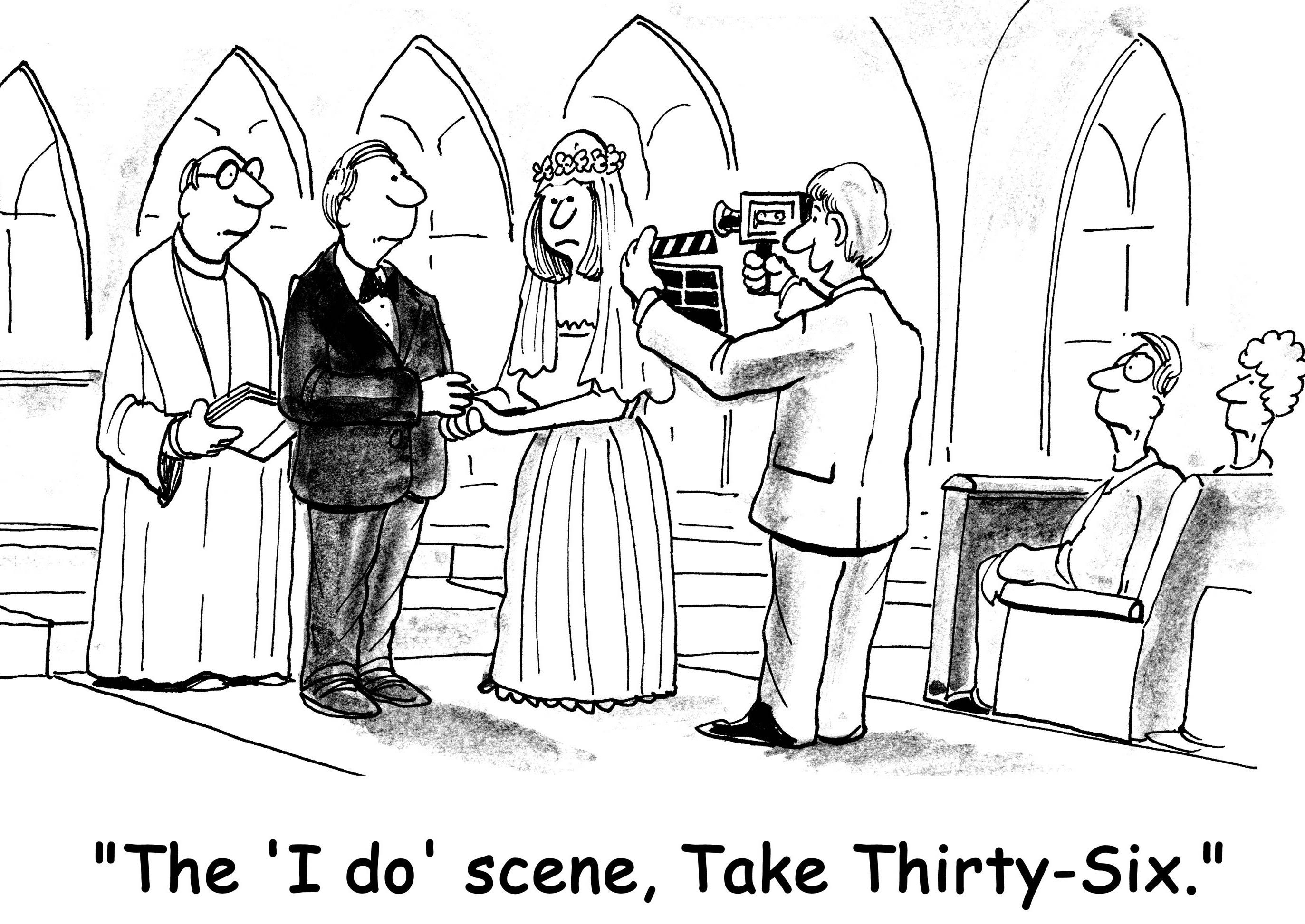 Bride and groom hold hands as cameraman films in a church setting. Text reads: "The 'I do' scene, Take Thirty-Six."