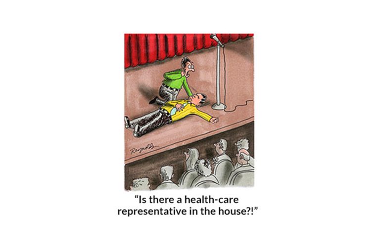 Two people on stage are in distress; one lying down, another kneeling. Audience watches. Caption: "Is there a health-care representative in the house?!"