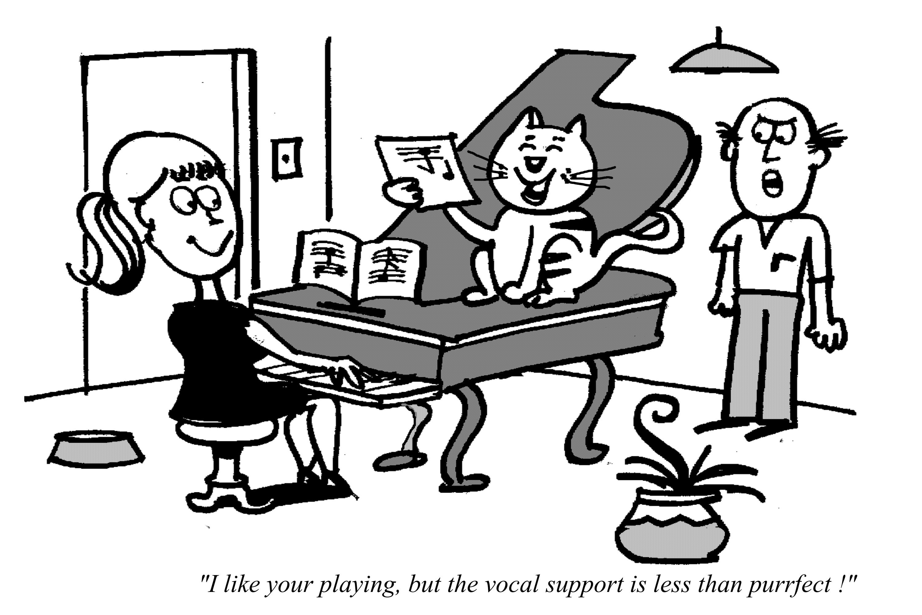 A cat sings on a grand piano, holding music sheets. A woman plays, while a displeased man stands nearby. Caption: "I like your playing, but the vocal support is less than purrfect!"