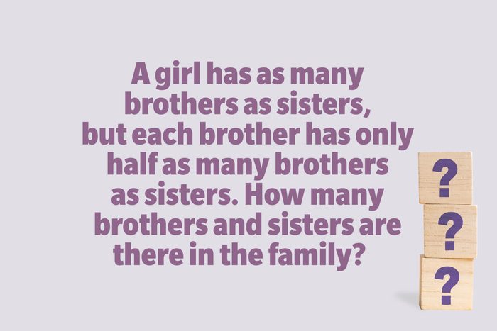 A girl has as many brothers as sisters, but each brother has only half as many brothers as sisters. How many brothers and sisters are there in the family?