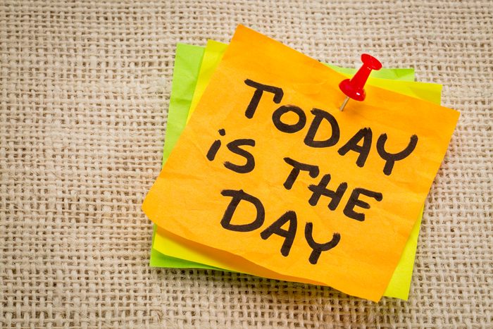 today is the day reminder