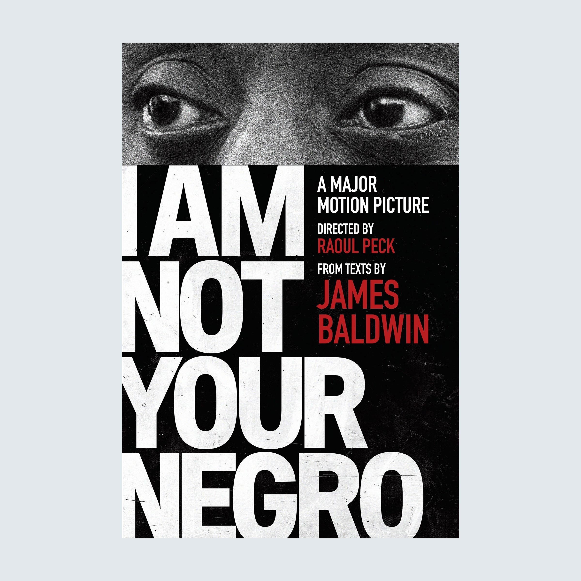I am not your negro