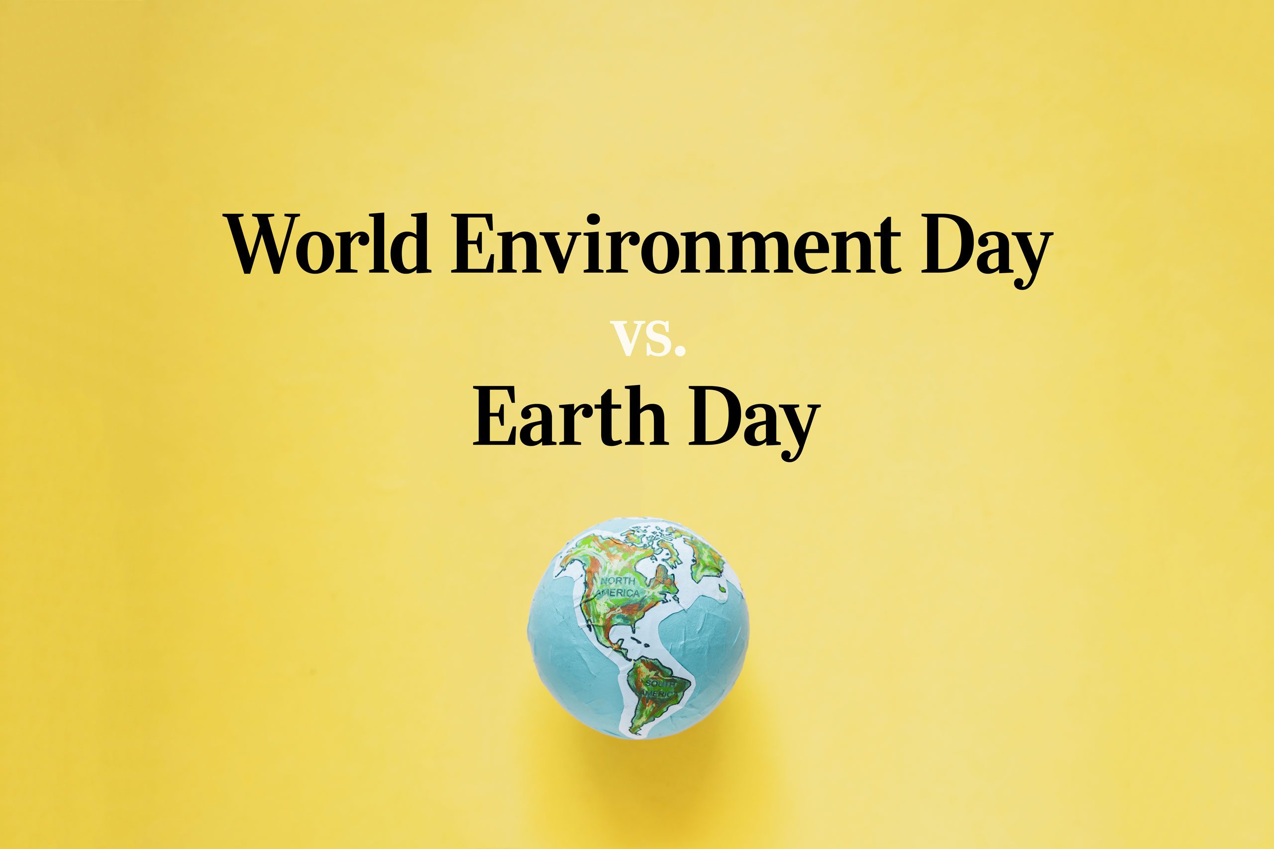 World Environment Day vs. Earth Day: What’s the Difference?