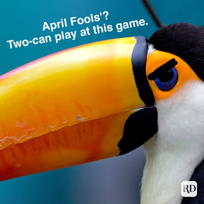 April Fools Two Can Play At This Game 1328866741
