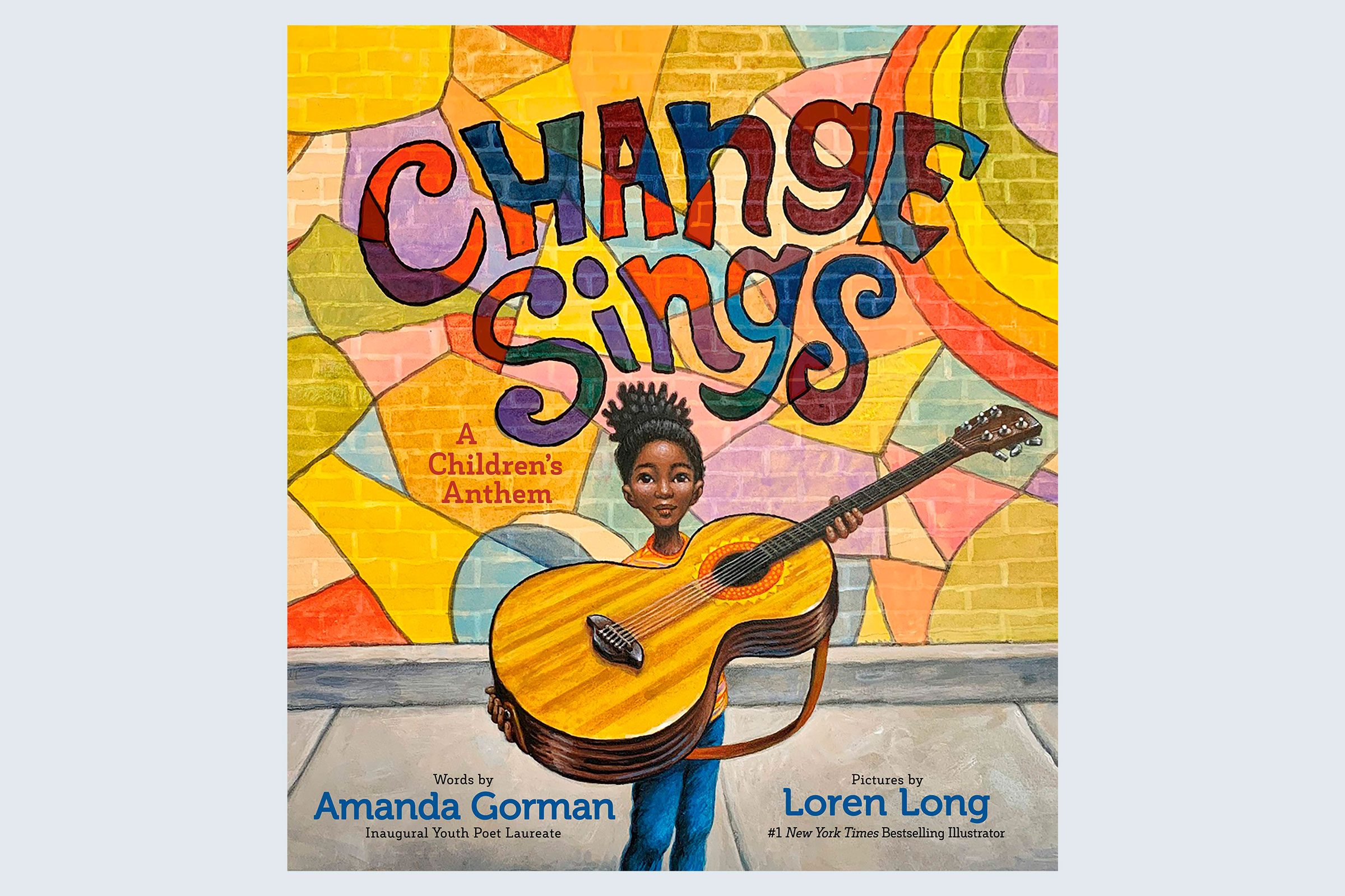 Change Sings: A Children’s Anthem by Amanda Gorman