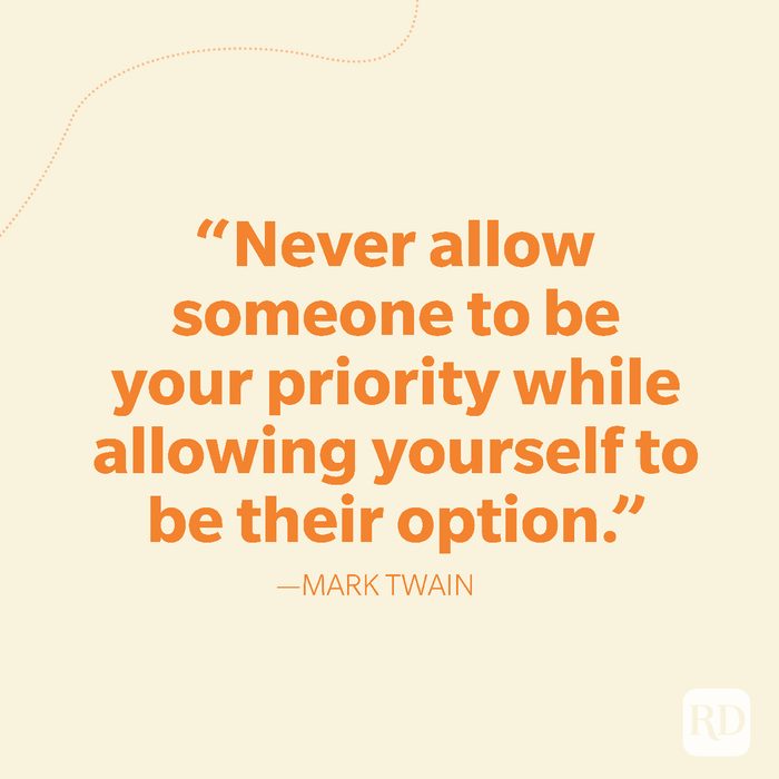21-Never allow someone to be your priority while allowing yourself to be their option