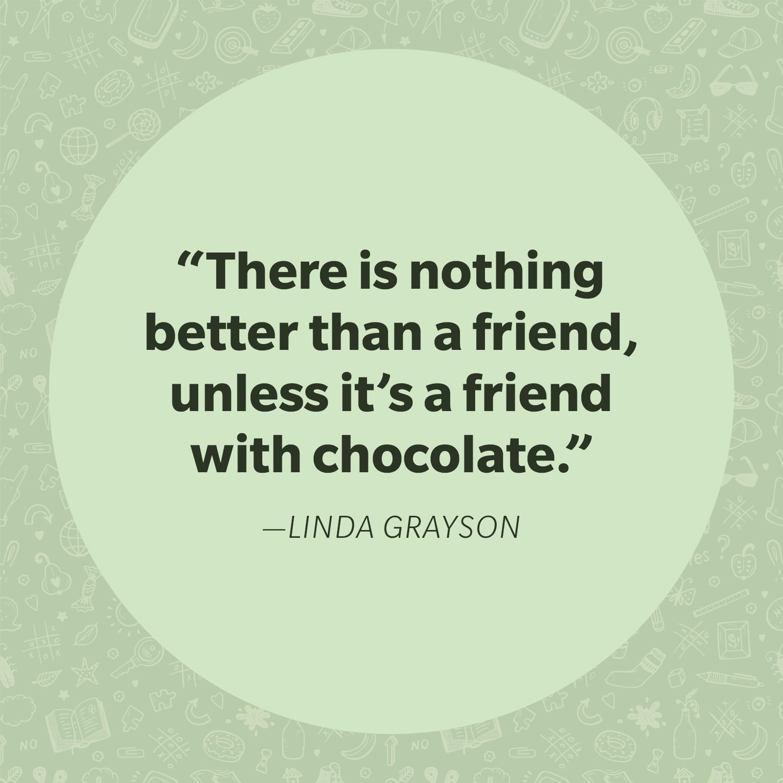 Linda Grayson Funny Friendship Quote