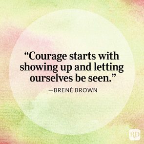 Quote text reads: â€œCourage starts with showing up and letting ourselves be seen.â€ â€”BrenÃ© Brown. Background displays a soft, pastel-colored texture.