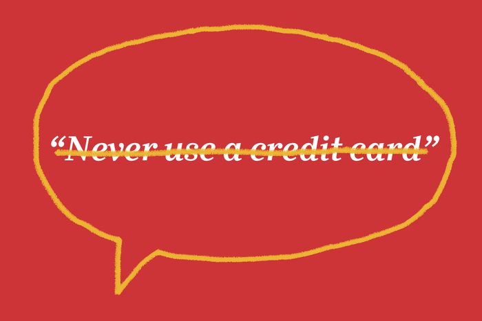 Never Use A Credit Card