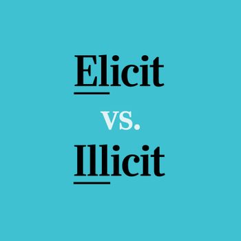 Words "Elicit vs. Illicit" are displayed in bold, underlined on a turquoise background.