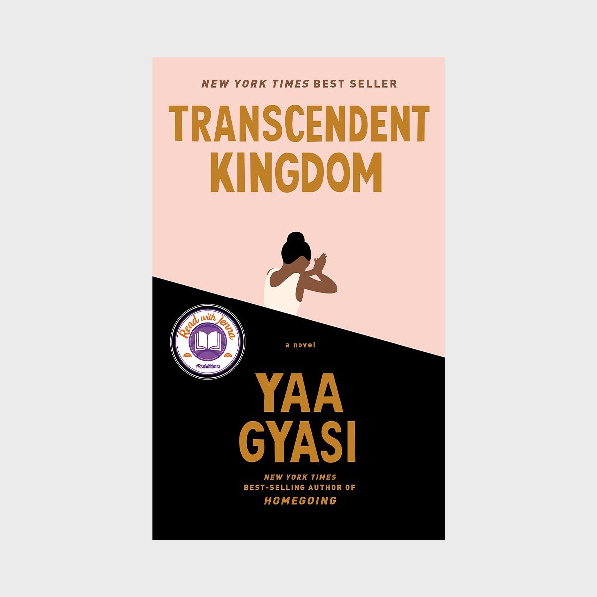 Transcendent Kingdom By Yaa Gyasi