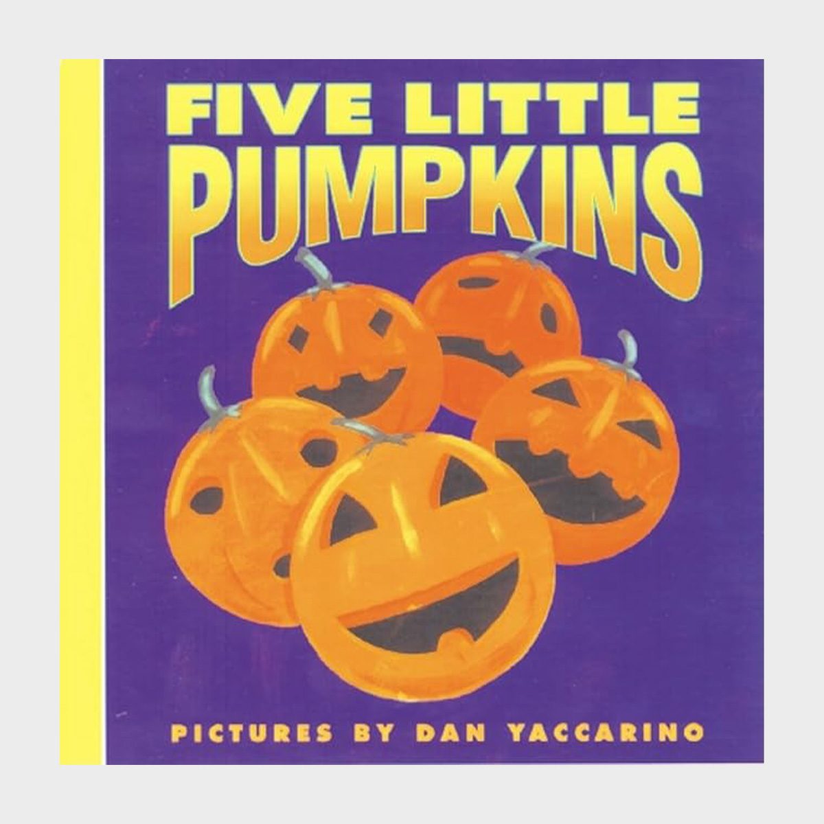 Five Little Pumpkins By Dan Yaccarino 