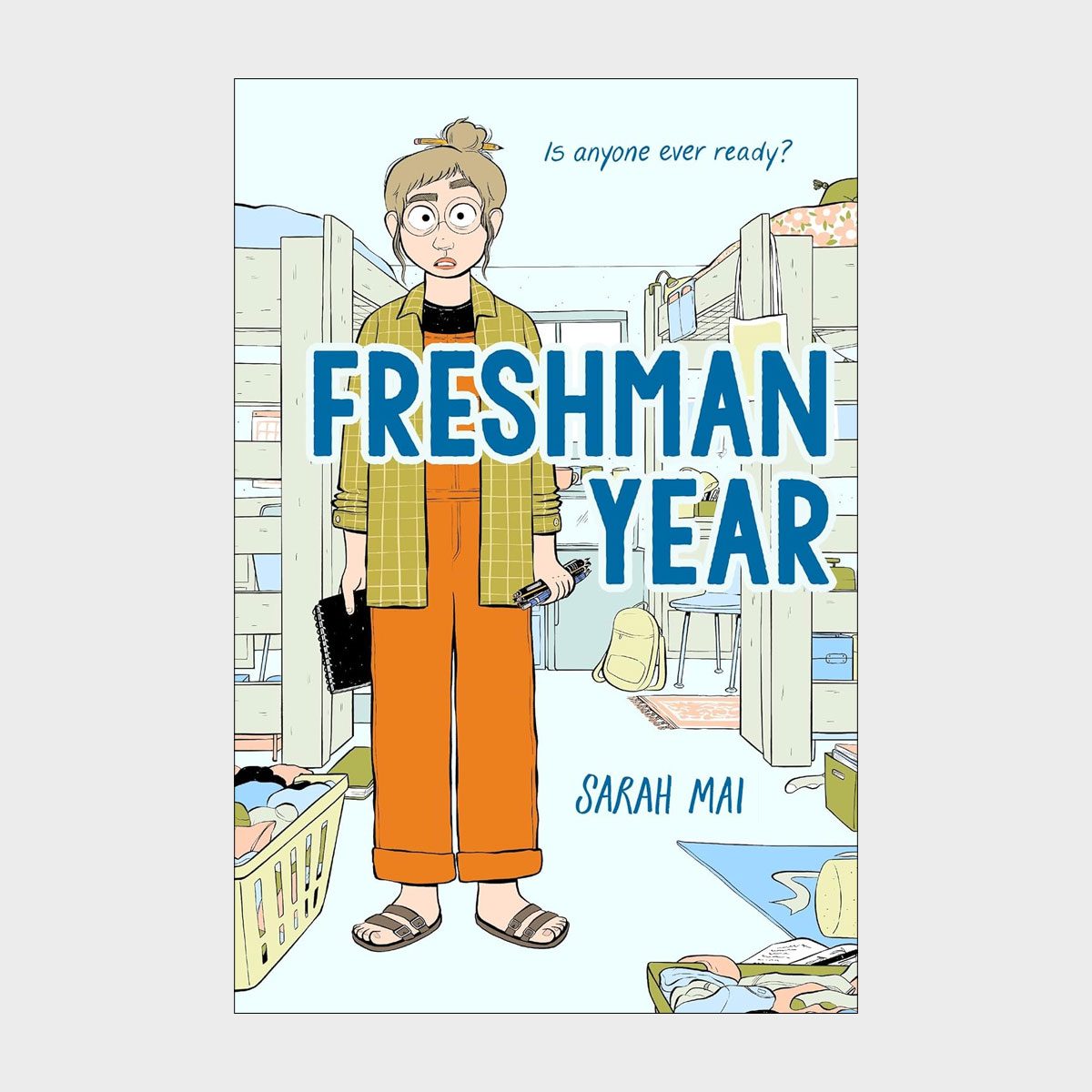 Freshman Year By Sarah Mai