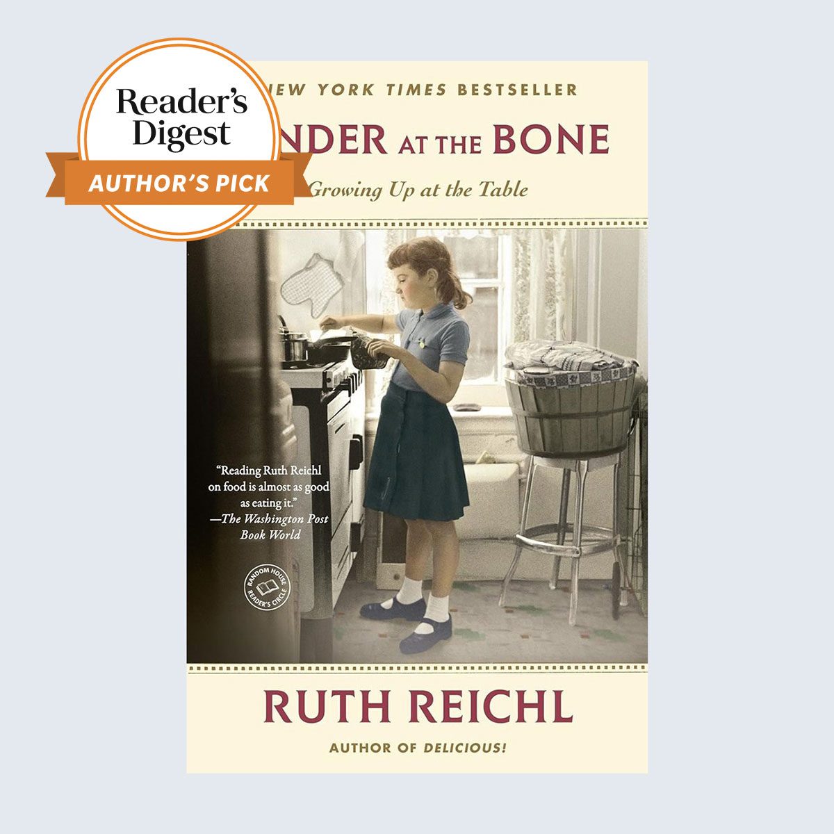 Tender At The Bone By Ruth Reichl Ecomm Via Amazon.com V3