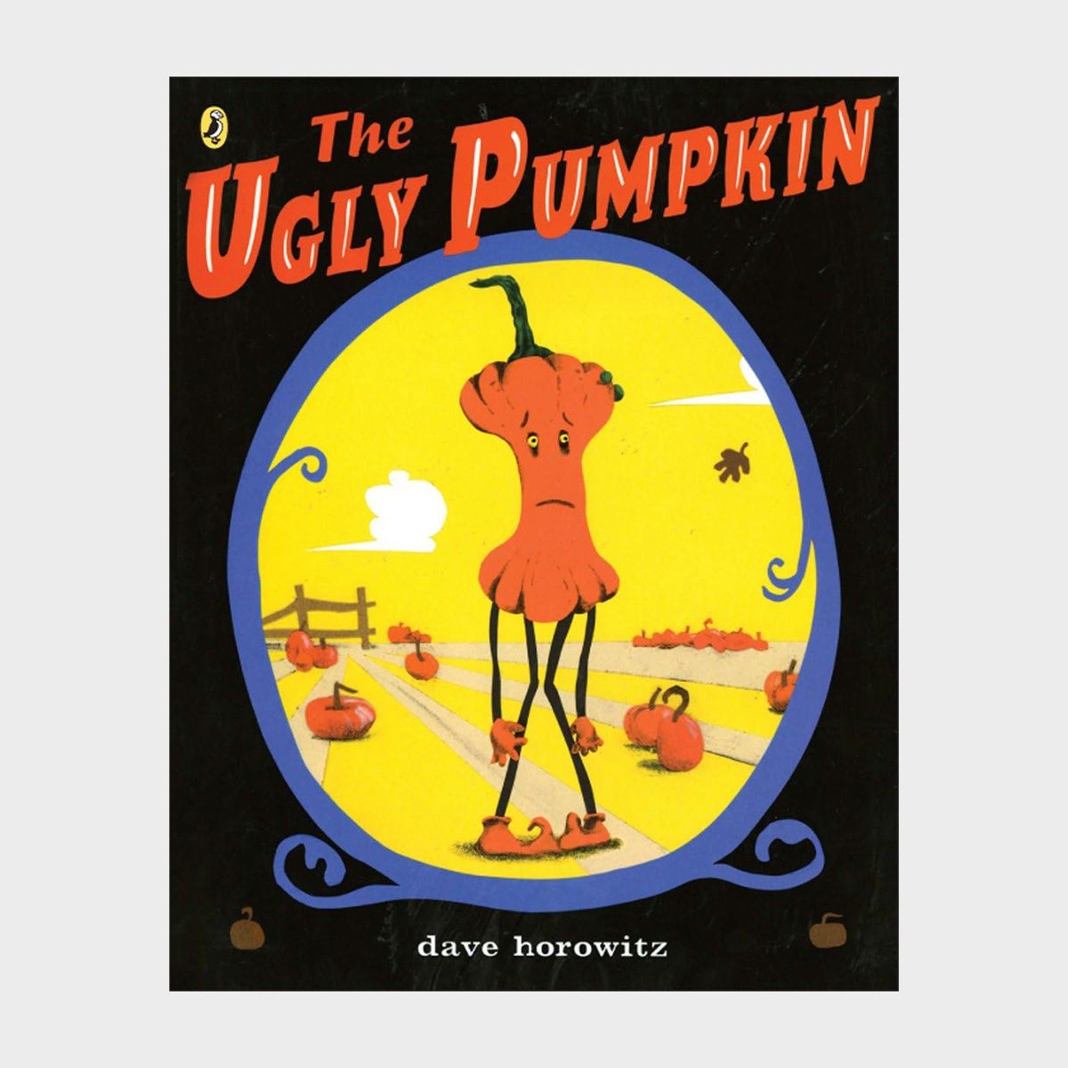 The Ugly Pumpkin by Dave Horowitz 