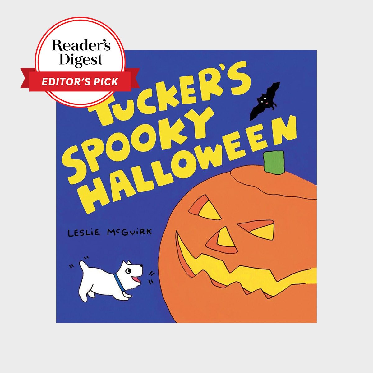 Tucker’s Spooky Halloween By Leslie Mcguirk 