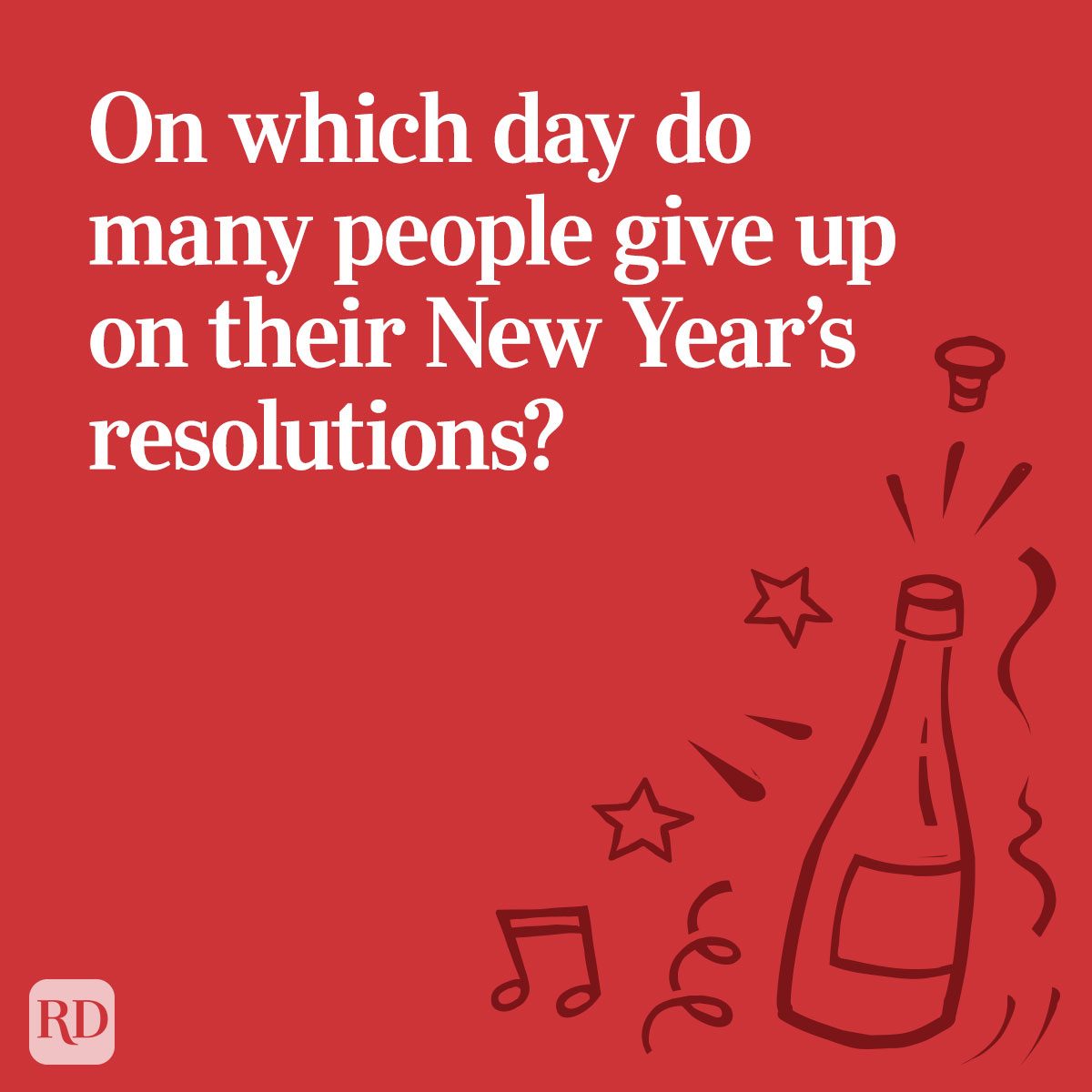 Text asks when people abandon New Year's resolutions, with illustrated champagne, stars, and musical notes on a red background.