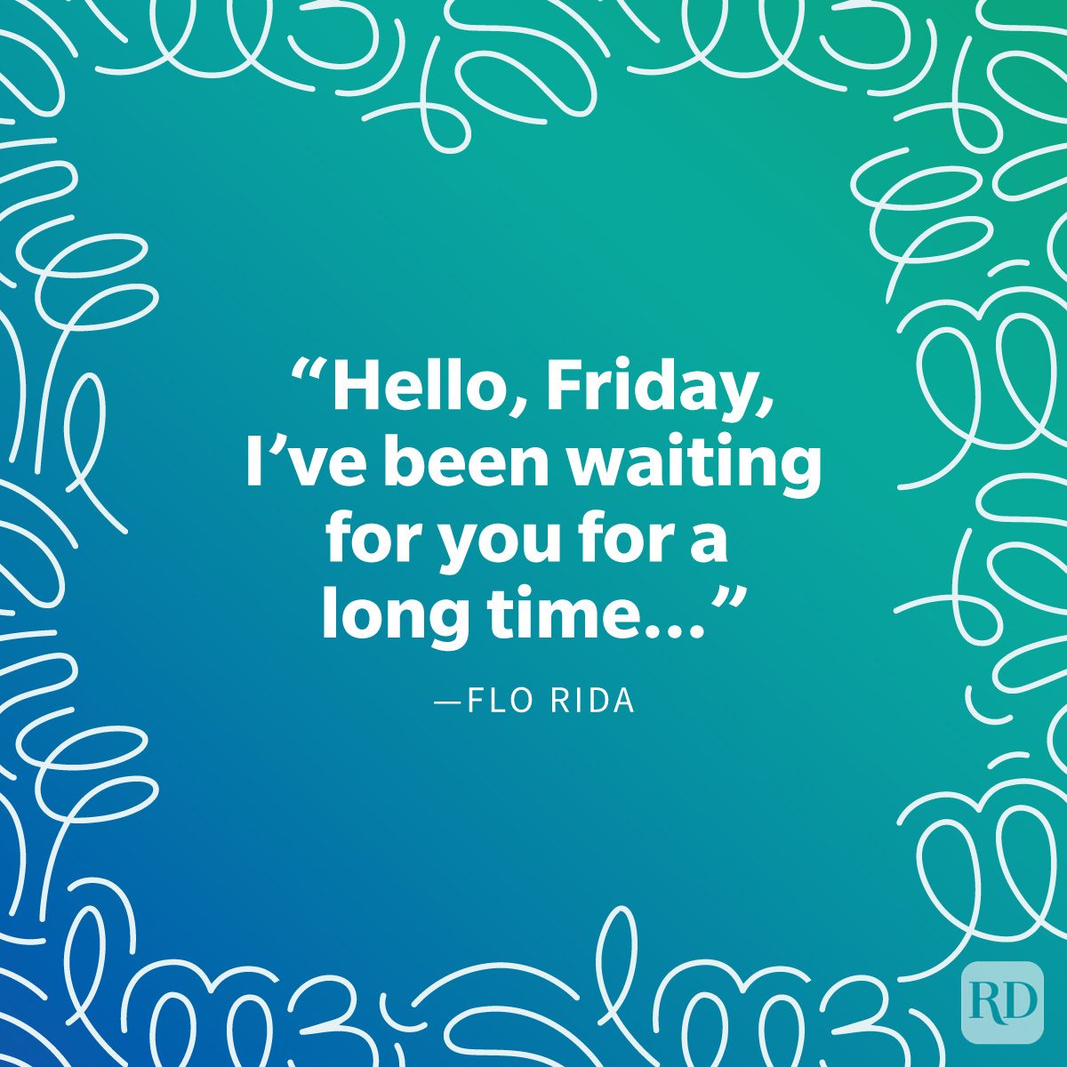 34 Best Friday Quotes to Kick Off the Weekend Right
