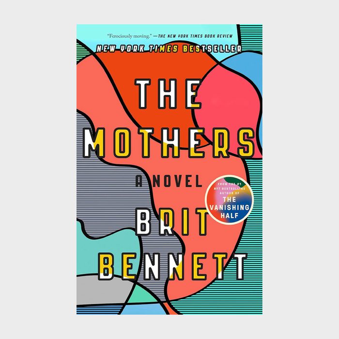 The Mothers By Brit Bennett