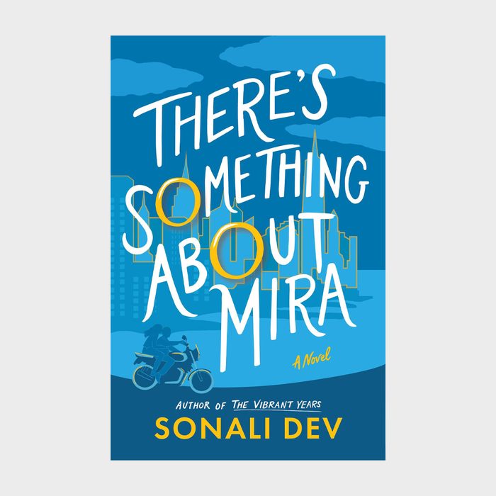 Theres Something About Mira By Sonali Dev